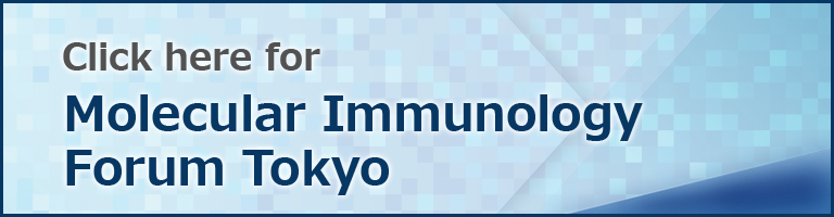 Molecular Immunology Forum Tokyo